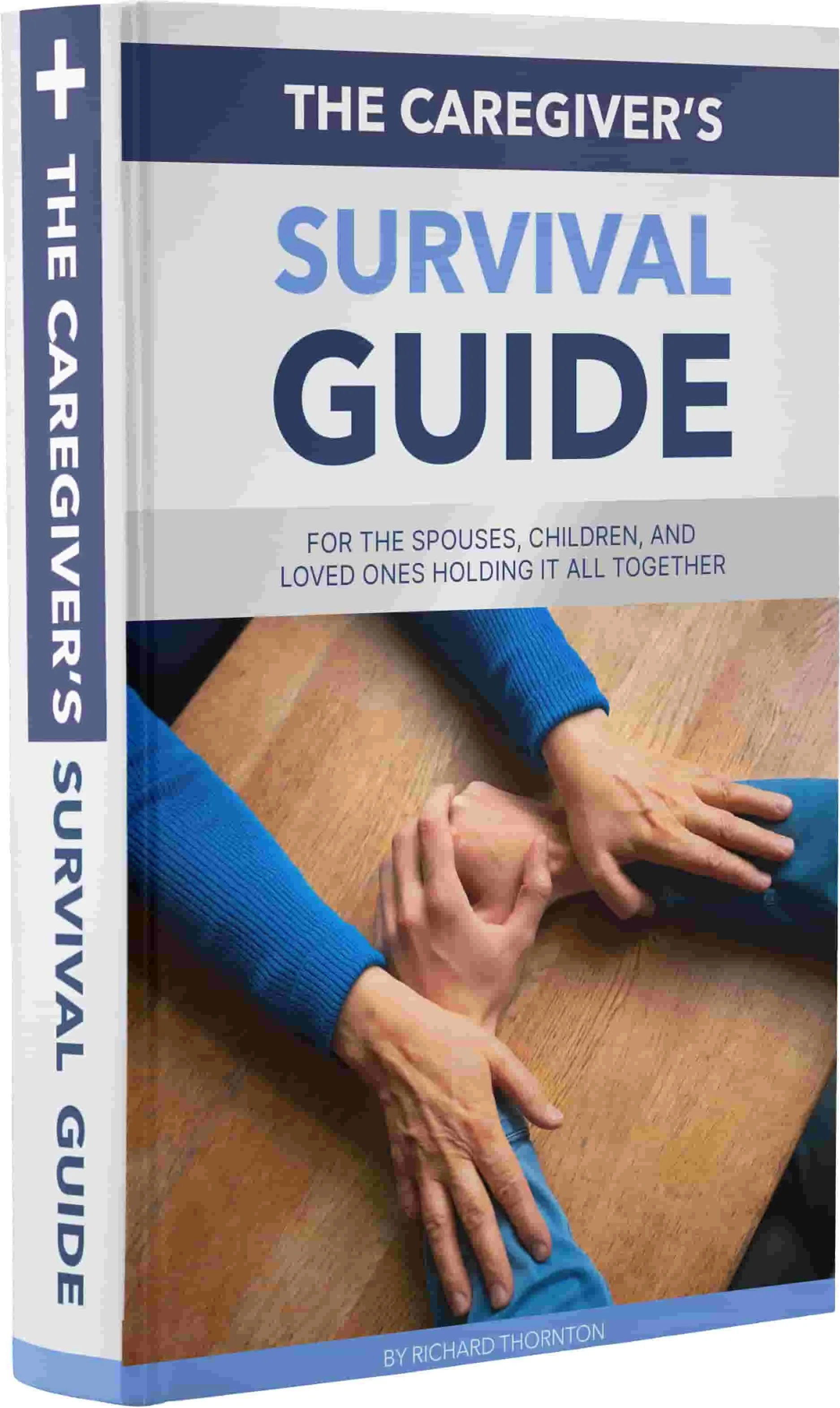 Bonus The Caregiver's Survival Guide free ebook